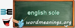 WordMeaning blackboard for english sole